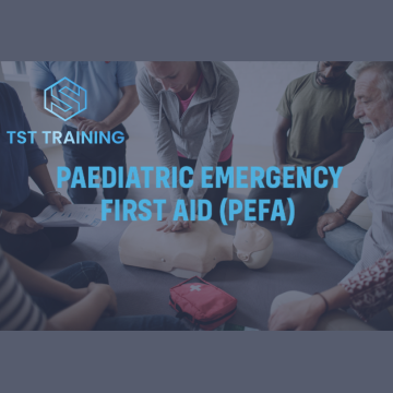 Paediatric Emergency First Aid (PEFA) 